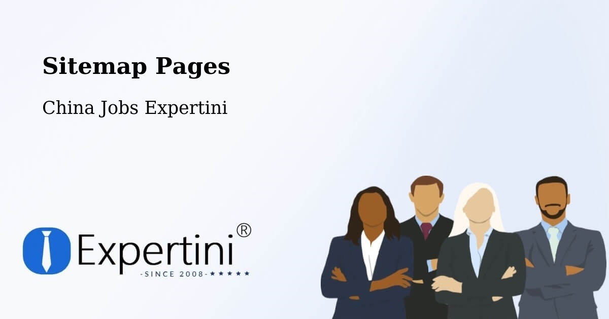 Sitemap Pages - Aksu Diqu - China Jobs Expertini
